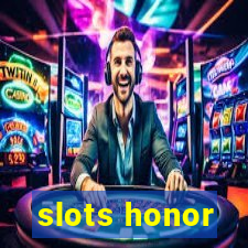 slots honor